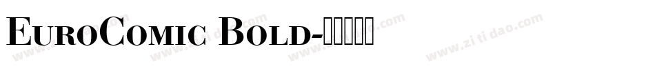 EuroComic Bold字体转换